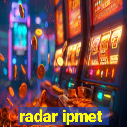 radar ipmet